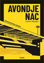 9789493421332 Avondje NAC Lianne Kleinjan, Verzenden, Nieuw, Lianne Kleinjan