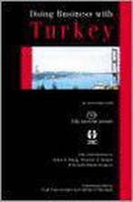 Doing Business With Turkey 9780749429546 Mehmet Oktemgil, Verzenden, Zo goed als nieuw, Mehmet Oktemgil