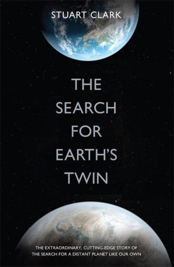 Search for Earths Twin - Stuart Clark 9781848665859, Verzenden, Gelezen, Stuart Clark