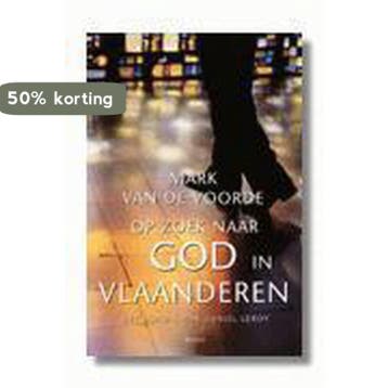 Op zoek naar God in Vlaanderen - M. van de Voorde, Verzenden, Gelezen, M. van de Voorde
