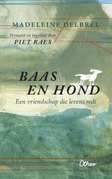 Baas En Hond | Madeleine Delbrêl | Nieuw, Ophalen of Verzenden, Nieuw, Madeleine Delbrêl