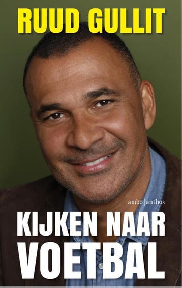 Kijken naar voetbal - Ruud Gullit 9789026336041, Verzenden, Gelezen, Ruud Gullit
