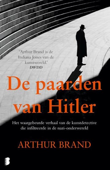 De paarden van Hitler - Arthur Brand 9789022590294, Verzenden, Zo goed als nieuw, Arthur Brand