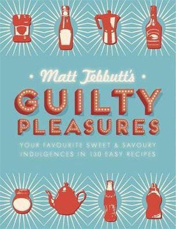 Matt Tebbutts Guilty Pleasures - Matt Tebbutt 9781782064671, Verzenden, Zo goed als nieuw, Matt Tebbutt