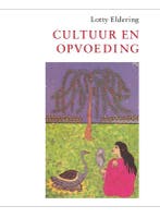 Cultuur en opvoeding 9789047706335 Lotty Eldering, Verzenden, Zo goed als nieuw, Lotty Eldering