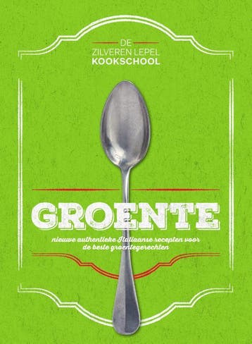 Groente / De Zilveren Lepel Kookschool 9789000350483, Boeken, Verzenden, Gelezen, De Zilveren Lepel Kookschool