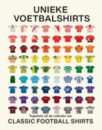 Unieke Voetbalshirts 9789464714753, Ophalen of Verzenden, Nieuw