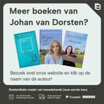 Het kleine geluk 9789020528039 Johan van Dorsten, Verzenden, Gelezen, Johan van Dorsten