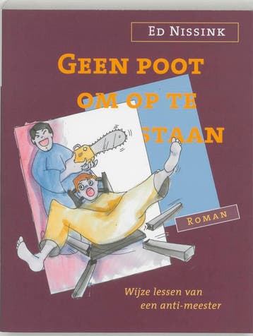 Geen poot om op te staan 9789020283419 E. Nissink, Verzenden, Gelezen, E. Nissink