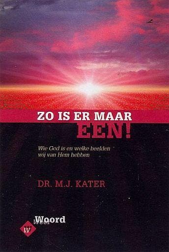 M.J. Kater, Zo is er maar EEN!, Boeken, Godsdienst en Theologie, Nieuw, Christendom | Protestants, Ophalen of Verzenden, M.J. Kater