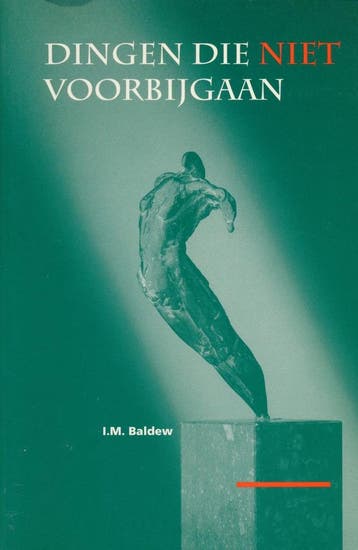Dingen die niet voorbijgaan - I. Baldew 9789023228370, Boeken, Verzenden, Gelezen, I. Baldew