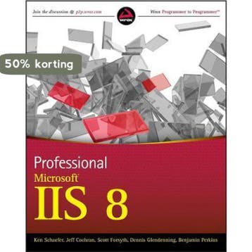 Professional Microsoft Iis 8 - Kenneth Schaefer, Verzenden, Gelezen, Kenneth Schaefer