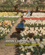 A.L. Koster (1859-1937) - Schilder Van Bloembollenvelden, Ophalen of Verzenden, Nieuw, Floor Graaf