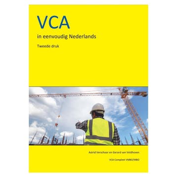 Cursusboek: VCA in eenvoudig Nederlands, Nieuw, Ophalen of Verzenden, MBO, Astrid Verschoor en Gerard van Veldhoven
