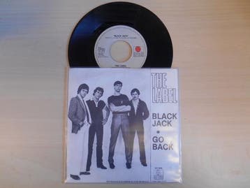 vinyl single 7 inch - The Label - Black Jack / Go Back, Verzenden, Zo goed als nieuw, 7 inch, Rock en Metal