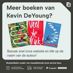 Doe iets! 9789055604326 Kevin DeYoung, Verzenden, Zo goed als nieuw, Kevin DeYoung