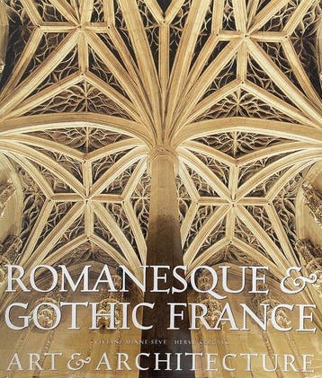 Romanesque and Gothic France, Ophalen of Verzenden, Nieuw