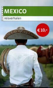 Mexico reisverhalen / Pandora pockets 9789046701690, Verzenden, Gelezen
