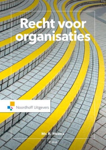 Recht voor organisaties - Robert Westra 9789001862855, Boeken, Verzenden, Zo goed als nieuw, Robert Westra