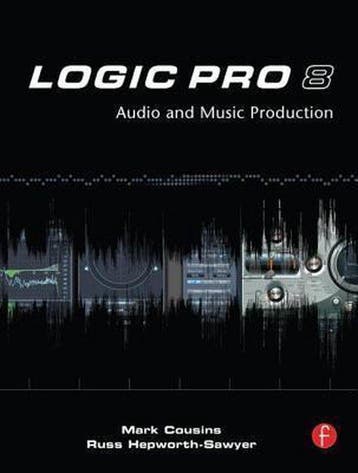 Logic Pro 8 - Mark Cousins 9780240520476, Verzenden, Gelezen, Mark Cousins