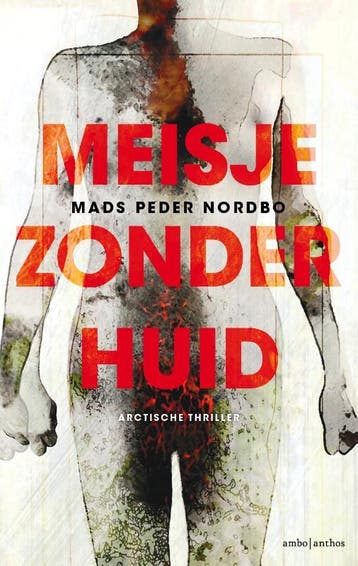 Meisje zonder huid / Matthew Cave / 1 - Mads Peder Nordbo, Verzenden, Gelezen, Mads Peder Nordbo