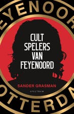 Cultspelers van Feijenoord 9789000396023 Sander Grasman, Verzenden, Zo goed als nieuw, Sander Grasman