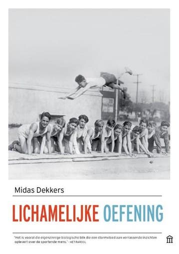 Lichamelijke oefening | 9789046705230 | Midas Dekkers, Zo goed als nieuw, Midas Dekkers