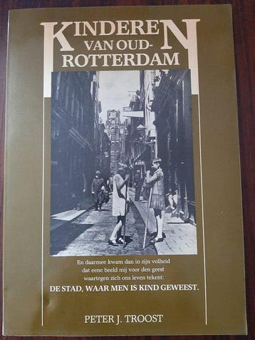 Kinderen van oud-rotterdam - Troost 9789061002338, Verzenden, Gelezen, Troost