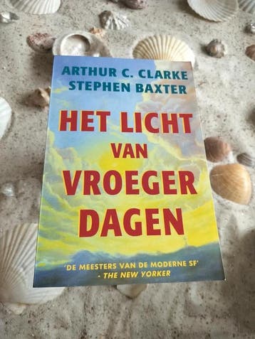 Arthur C. Clarke - Het licht van vroeger dagen, Gelezen, Arthur C. Clarke