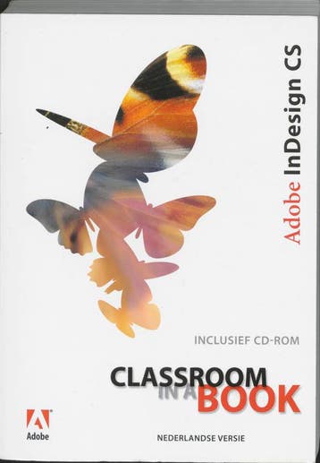 Adobe InDesign CS Classroom in a Book / NL / Classroom in a, Verzenden, Gelezen