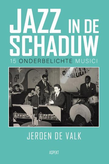 Jazz In De Schaduw | Jeroen Valk | Nieuw, Ophalen of Verzenden, Nieuw, Jeroen Valk