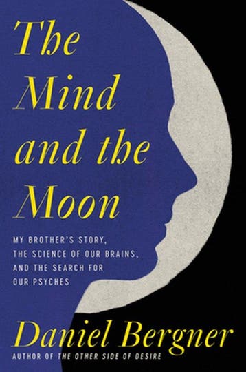 9780063004894 The Mind and the Moon | Tweedehands, Verzenden, Zo goed als nieuw, Daniel Bergner