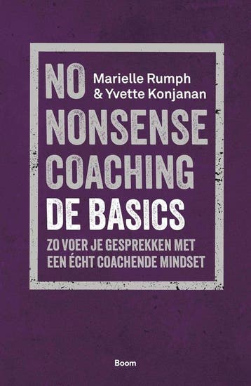 9789024469970 No-nonsense coaching de basics, Boeken, Verzenden, Nieuw, Yvette Konjanan