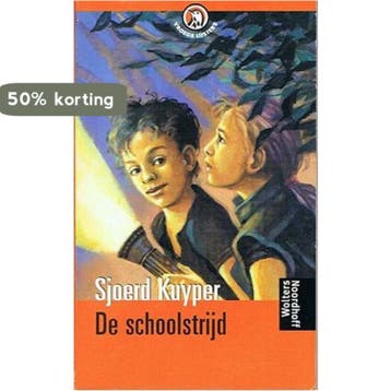 Schoolstrijd - Sjoerd Kuyper 9789001553920, Verzenden, Gelezen, Sjoerd Kuyper