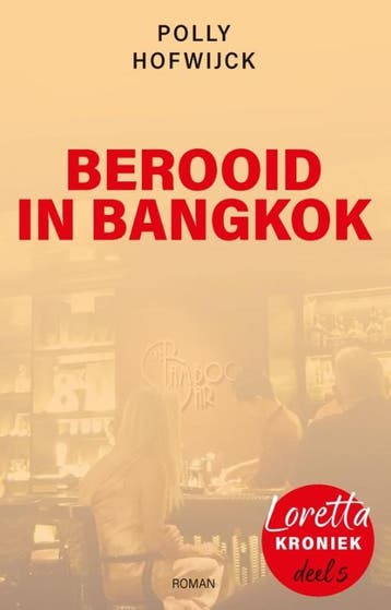Berooid In Bangkok | Polly Hofwijck | Nieuw, Ophalen of Verzenden, Nieuw, Polly Hofwijck