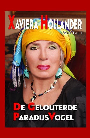 De Gelouterde Paradijsvogel / Wall Talk / 1 9789493377103, Boeken, Verzenden, Gelezen, Xaviera Hollander