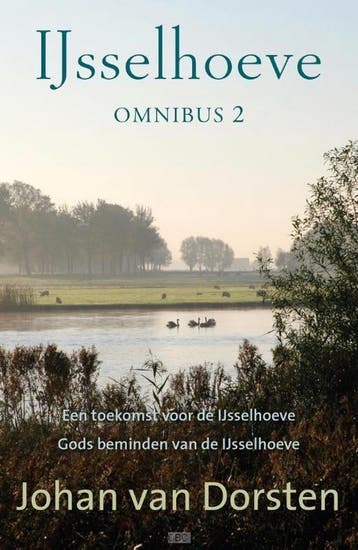 IJsselhoeve omnibus - Johan van Dorsten 9789401905152, Boeken, Verzenden, Gelezen, Johan van Dorsten