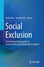 9783319330310 Social Exclusion Paolo Riva, Jennifer Eck, Boeken, Verzenden, Nieuw, Paolo Riva, Jennifer Eck