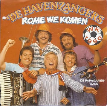 vinyl single 7 inch - De Havenzangers - Rome We Komen, Verzenden, Zo goed als nieuw, 7 inch, Pop