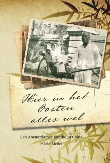 Hier in het Oosten alles wel - Mieke Melief 9789490085841, Verzenden, Zo goed als nieuw, Mieke Melief