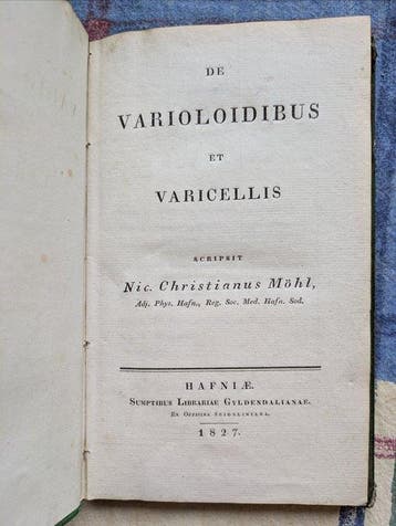 Nic. Christianus Möhl - De varioloidibus et varicellis -, Antiek en Kunst, Antiek | Boeken en Bijbels
