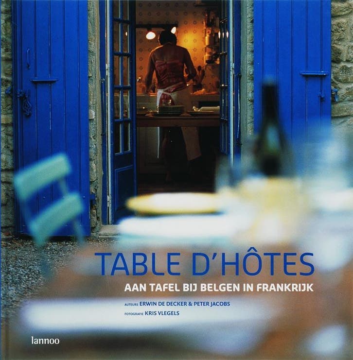 Table dhôtes - Erwin De Decker 9789020962314, Boeken, Kookboeken, Zo goed als nieuw, Verzenden