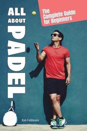 All about padel - Kim Feldmann 9789518777819, Verzenden, Zo goed als nieuw, Kim Feldmann