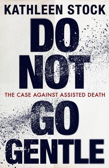 Do Not Go Gentle - Kathleen Stock 9780349136653, Verzenden, Zo goed als nieuw, Kathleen Stock