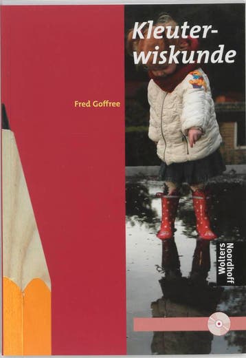 Kleuterwiskunde - Fred Goffree 9789001346744, Verzenden, Zo goed als nieuw, Fred Goffree