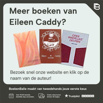 Open innerlijke deuren - Eileen Caddy 9789062710898, Boeken, Verzenden, Zo goed als nieuw, Eileen Caddy