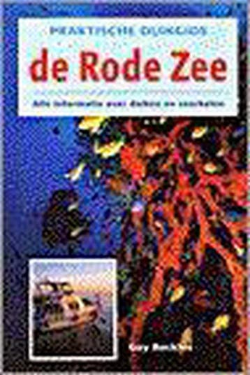 De Rode Zee / Praktische duikgids - G. Buckles 9789062489558, Boeken, Verzenden, Gelezen, G. Buckles