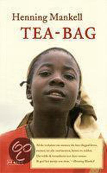Tea-Bag - Henning Mankell 9789044502343, Verzenden, Zo goed als nieuw, Henning Mankell