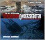 Op het spoor van verdwenen onderzeeboten 9789067075558, Boeken, Verzenden, Gelezen, S. Dunmore
