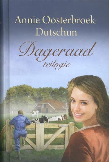 Dageraad-trilogie - Annie Oosterbroek-Dutschun 9789020518320, Verzenden, Gelezen, Annie Oosterbroek-Dutschun
